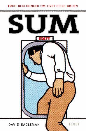 "Sum - førti beretninger om livet etter døden" av David Eagleman