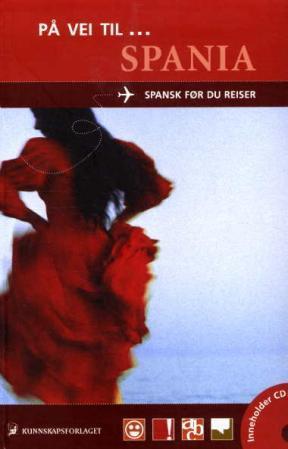 "På vei til Spania - spansk før du reiser" av Hege Jensen