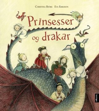 "Prinsesser og drakar" av Christina Björk
