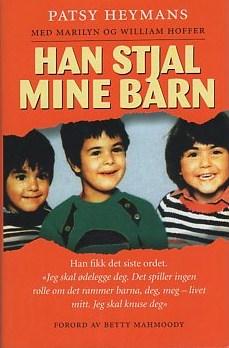 "Han stjal mine barn" av Patsy Heymans