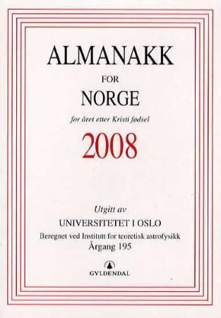 Almanakk for Norge 2008 - for året etter Kristi fødsel