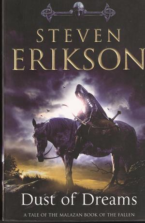 "Dust of dreams" av Steven Erikson