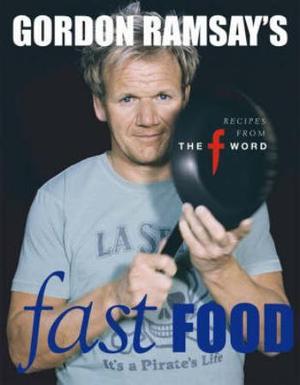 "Gordon Ramsay's F word 2 - fast food" av Gordon Ramsay