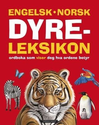 Engelsk-norsk dyreleksikon - dyr
