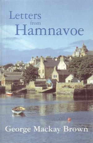 "Letters from Hamnavoe" av George Mackay Brown