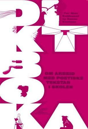 "Diktboka - om arbeid med poetiske tekstar i skolen" av Per Olav Kaldestad