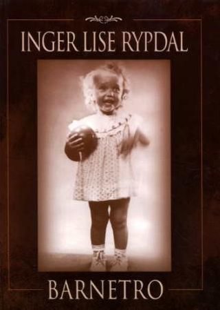 "Barnetro" av Inger Lise Rypdal