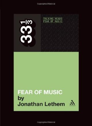 "Talking Heads' Fear of Music (33 1/3)" av Jonathan Lethem