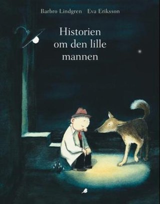 "Historien om den lille mannen" av Barbro Lindgren