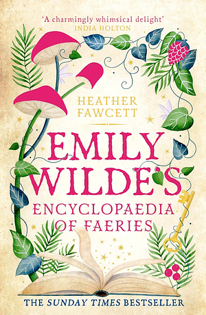 "Emily Wilde's Encyclopaedia of Faeries" av Heather Fawcett