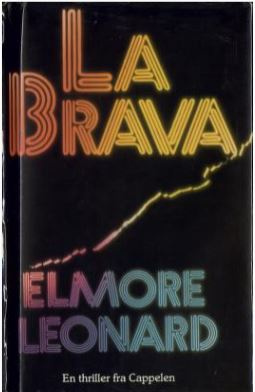 "LaBrava" av Elmore Leonard