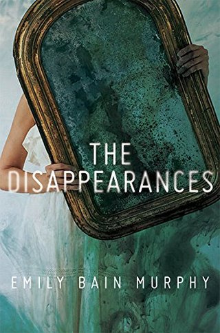 "The Disappearances" av Emily Bain Murphy