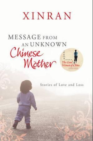 Message from an unknown Chinese mother - stories of loss and love