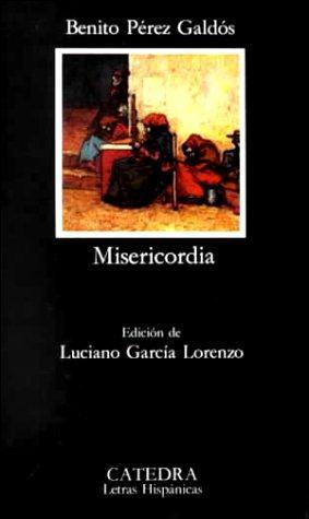 Misericordia (COLECCION LETRAS HISPANICAS)