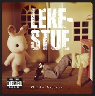 "Lekestue" av Christer Torjussen