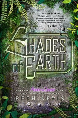 Shades of Earth - An Across the Universe Novel