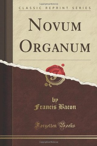 "Novum Organum (Classic Reprint)" av Francis Bacon