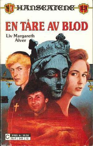 "En tåre av blod" av Liv Margareth Alver