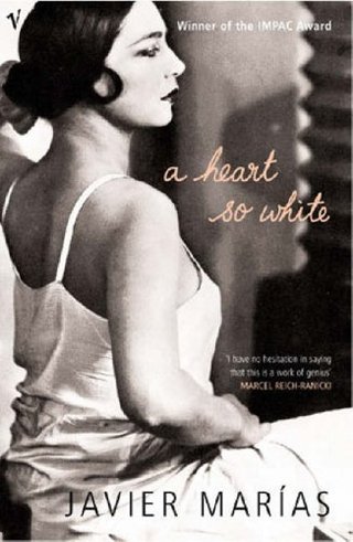 "A Heart So White" av Javier Marias