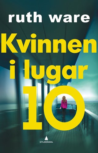 "Kvinnen i lugar 10" av Ruth Ware