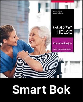 Kommunikasjon - Smart bok : Årslisens : vg2 og vg3 helsearbeiderfag