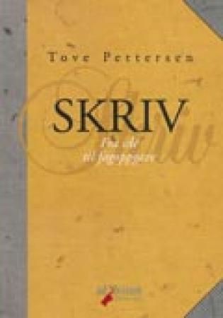 Skriv - fra ide til fagoppgave