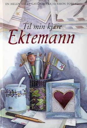 "Til min kjære ektemann" av Helen Exley