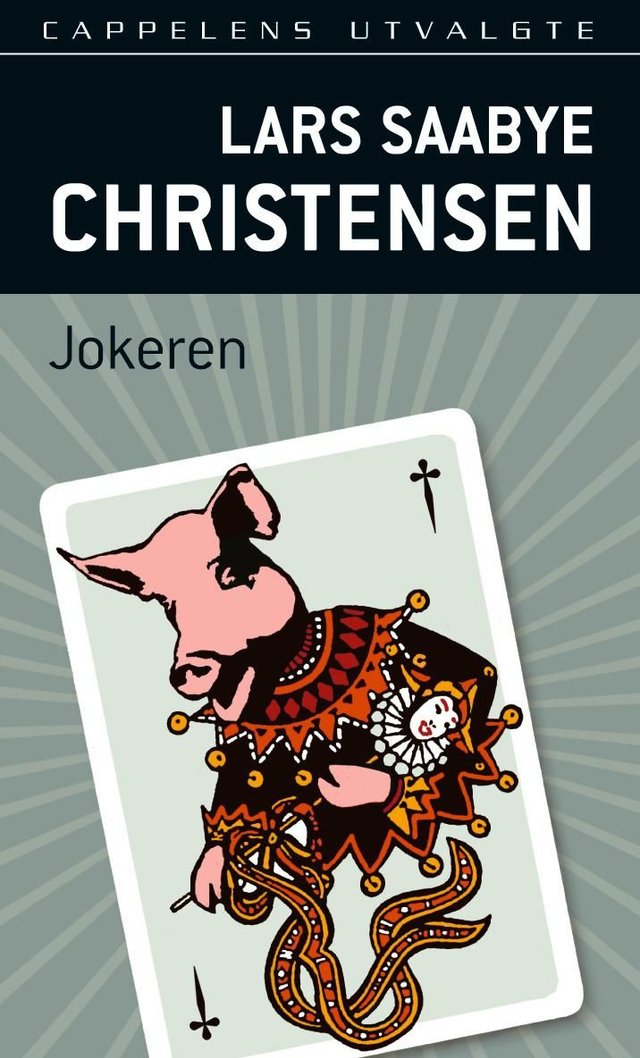"Jokeren" av Lars Saabye Christensen