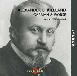 "Garman og Worse" av Alexander L. Kielland