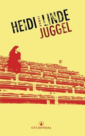 "Juggel - roman" av Heidi Linde