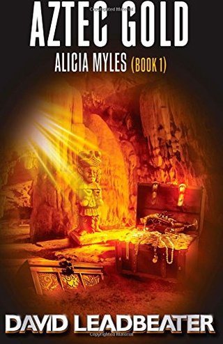 "Aztec Gold (Alicia Myles 1) (Volume 1)" av David Leadbeater