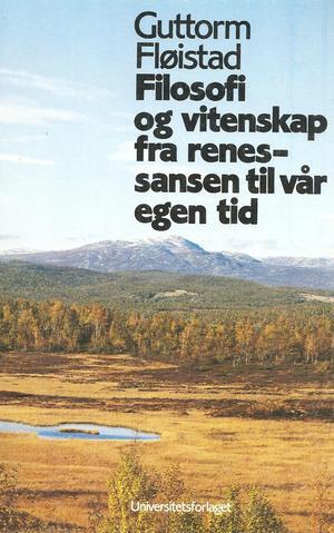 Filosofi og vitenskap - fra renessansen til vår egen tid