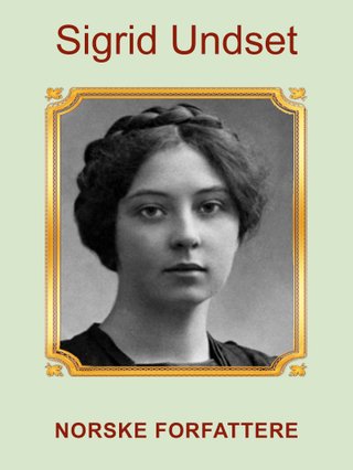 "Sigrid Undset" av Stine Welhaven