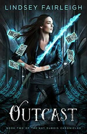 "Outcast Kat Dubois Chronicles #2" av Lindsey Fairleigh