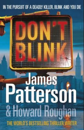 "Don't blink" av James Patterson