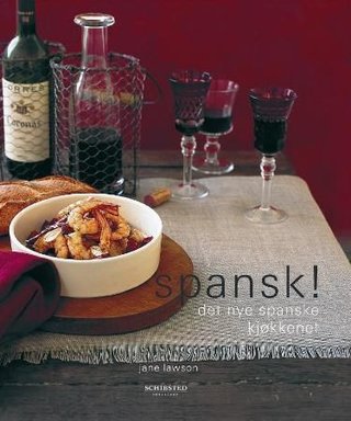 Spansk! - det nye spanske kjøkkenet