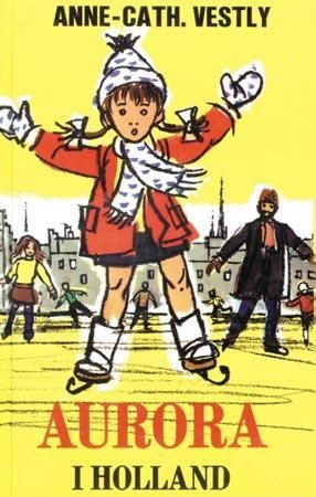 "Aurora i Holland" av Anne-Cath. Vestly