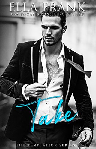 "Take (Temptation Series Book 2)" av Ella Frank