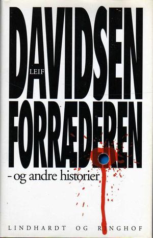 "Forræderen - og andre historier" av Leif Davidsen