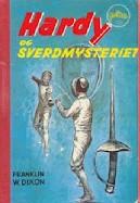 "Hardy-guttene og sverdmysteriet Hardyguttene 61" av Franklin W Dixon