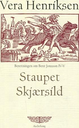 "Beretningen om Bent Jonsson IV-V" av Vera Henriksen