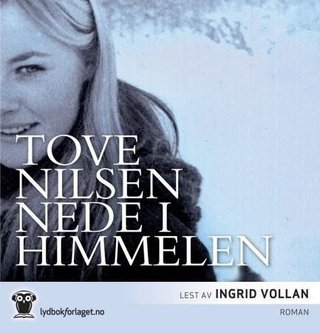 "Nede i himmelen" av Tove Nilsen