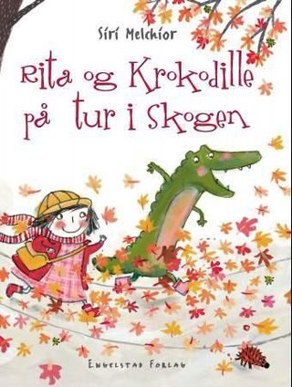 "Rita og Krokodille på tur i skogen" av Siri Melchior
