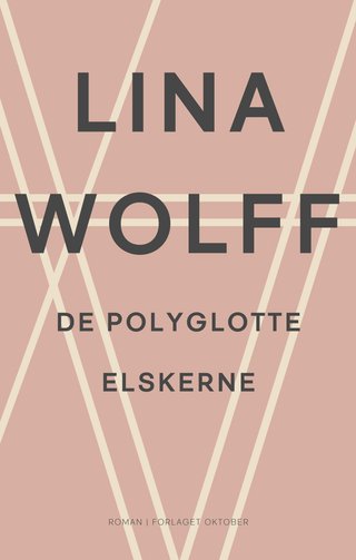 "De polyglotte elskerne roman" av Lina Wolff