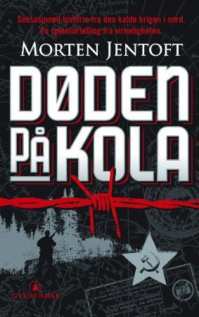 "Døden på Kola" av Morten Jentoft