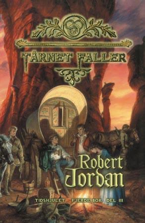 "Tårnet faller - tidshjulet fjerde bok del III" av Robert Jordan