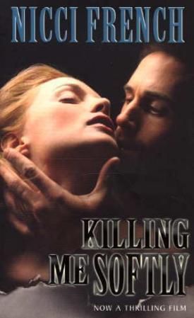 "Killing me softly" av Nicci French