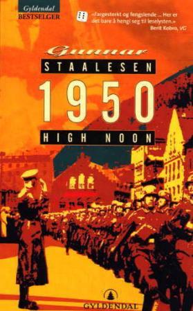 "1950 - high noon" av Gunnar Staalesen
