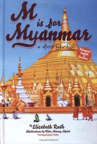M is for Myanmar (Alphabetical World)
