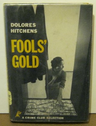 Fool's gold (A Crime Club selection)